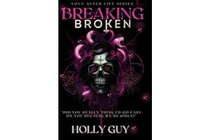 Breaking Broken (Love After Life)
