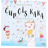 Cup &Ccedil;iş Kaka