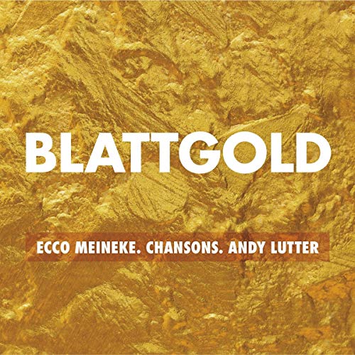 Preisvergleich Produktbild Blattgold-Chansons