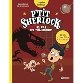 P'tit Sherlock i el cas del tiranosaure (Llibres infantils i juvenils - Diversos)
