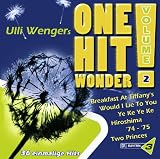 Bayern 3: Ulli Wengers One Hit Wonder, Vol. 2: Always Look On The Bright Side Of Life, Would I Lie To You, Breakfast At Tiffanys, Infinity - Monty Python