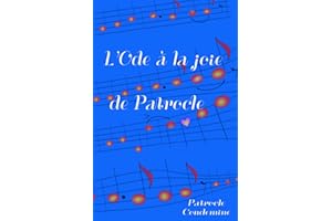 L'Ode à la joie de Patrocle