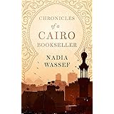Chronicles of a Cairo Bookseller: Chronicles of a Cairo Bookseller