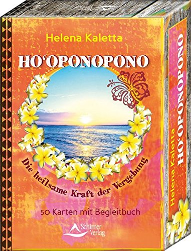 Kartenset: Ho'oponopono - Die heilsame Kraft der Vergebung: Die Kraft der Vergebung - 50 Karten mit Begleitbuch