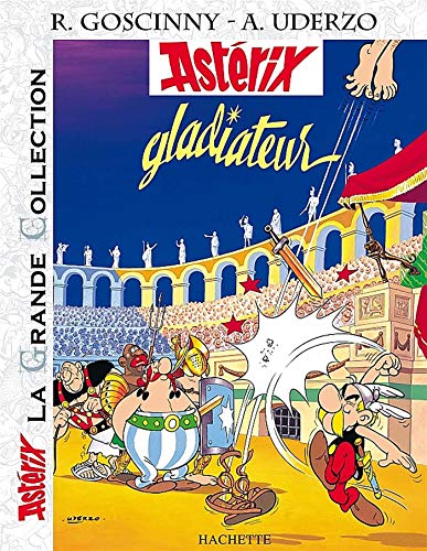 Astérix La Grande Collection - Astérix gladiateur - n°4 Astérix La Grande Collection - Astérix gladiateur - n°4
