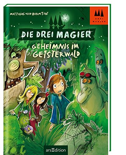 Preisvergleich Produktbild Die drei Magier - Geheimnis im Geisterwald