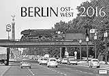 Berlin Ost-West 2016: Kalender 2016 by 