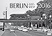 Berlin Ost-West 2016: Kalender 2016 by 