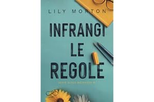 Infrangi le regole. Mixed messages (Vol. 1)
