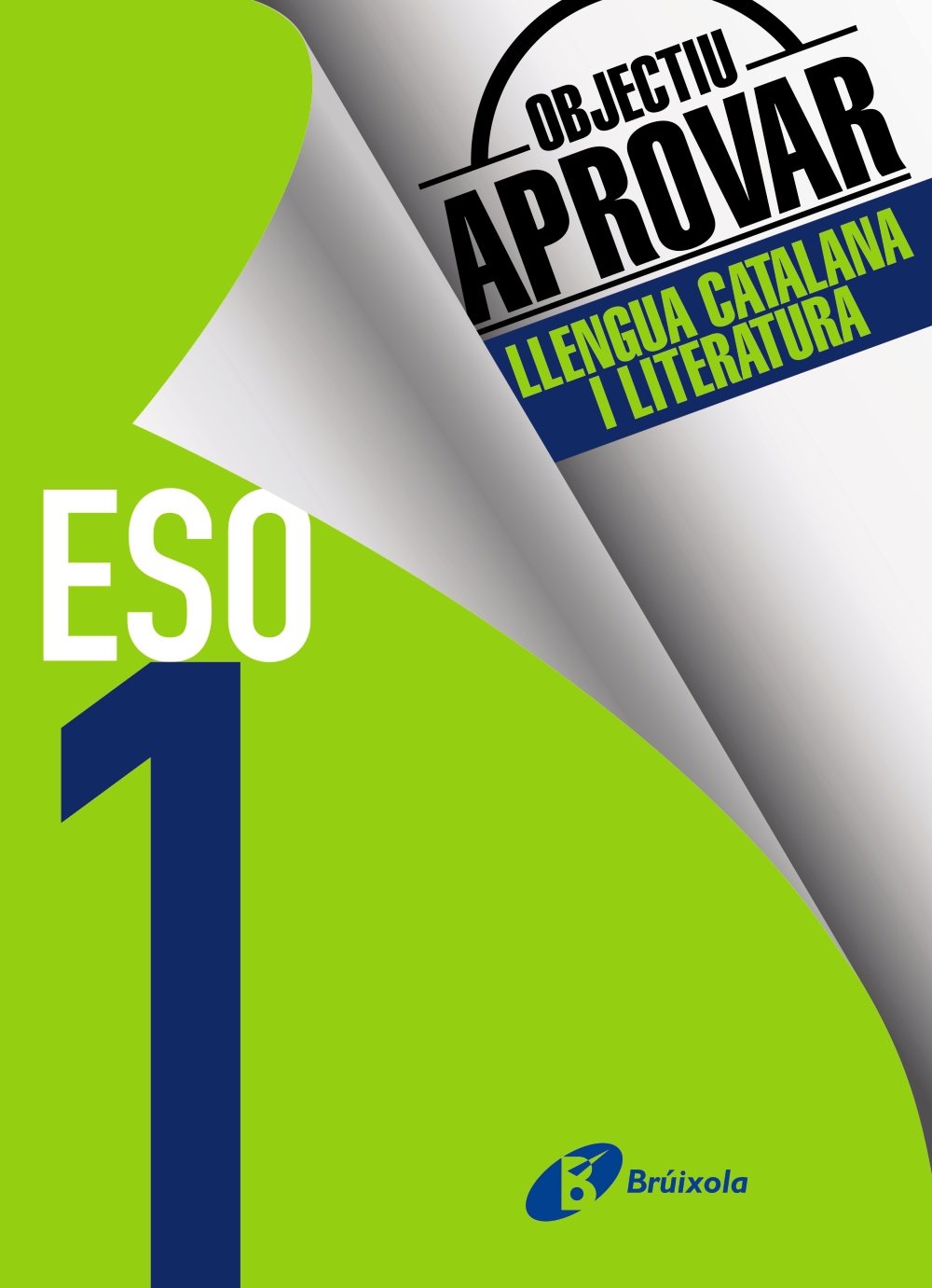 Objectiu aprovar Llengua Catalana i Literatura 1 ESO: Edició 2017