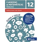 12 Problemas de sumar y restar. Iniciaci&oacute;n (Cuadernos no vinculados de Ed. primaria)