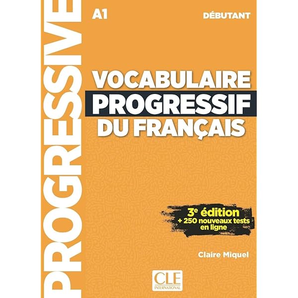 Vocabulaire progressif du français - Avec 675 exerçices - C1