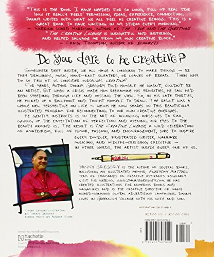 Book's Cover of The Creative License: Giving Yourself Permission to Be the Artist You Truly Are