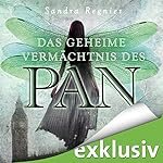 Das geheime Vermächtnis des Pan (Die Pan-Trilogie 1)