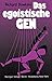 Das egoistische GEN by