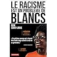 Le racisme est un problème de Blancs