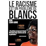 Le racisme est un problème de Blancs