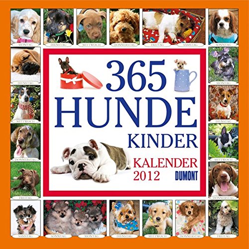 365 Hundekinder- Kalender 2012