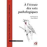Amazon Fr La Voix T2 Pathologies Vocales D Origine Fonctionnelle Le Huche Docteur Francois Allali Andre Livres