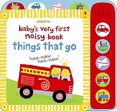 Baby's Very First Noisy Book Things that Go