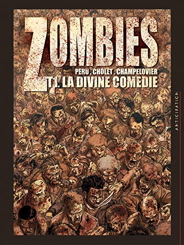 Zombies La divine comédie Zombies La divine comédie