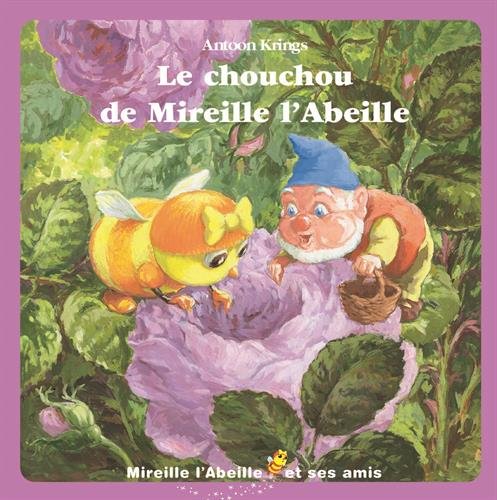 couverture de : Le Chouchou de Mireille l'Abeille
