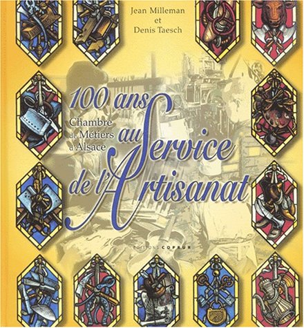 couverture de : 100 ans au service de l'artisanat