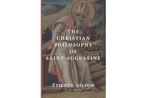 The Christian Philosophy of Saint Augustine