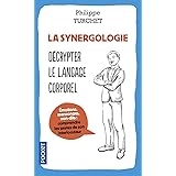La Synergologie: Décrypter le langage corporel