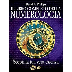 Il libro completo della numerologia (Self Help)