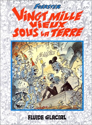 couverture de : Vingt mille vieux sous la terre