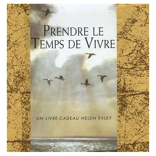 Prendre le Temps de Vivre Prendre le Temps de Vivre