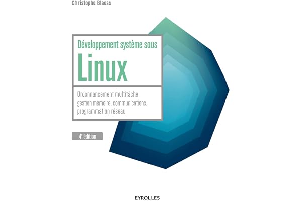DEVELOPPEMENT SYSTEME SOUS LINUX ORDONNANCEMENT MULTITACHE GESTION MEMOIRE C: ORDONNANCEMENT MULTITACHE, GESTION MEMOIRE, COMMUNICATIONS, PROGRAMMATION RESEAU