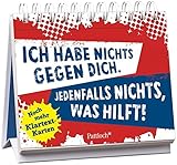 Image de Ich habe nichts gegen dich. Jedenfalls nichts, was hilft!: Noch mehr Klartext-Karten