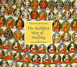 Image de Tibetan Medicine: The Buddhist Way of Healing