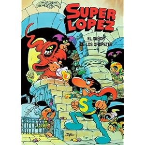 Superlópez. El Señor de los Chupetes