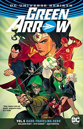 Green Arrow Vol. 5: Hard Travelin' Hero (Rebirth)
