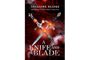 A Knife and a Blade: 1 (The Riehse Eshan Series)