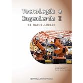 Tecnolog&iacute;a e Ingener&iacute;a I - 1&ordm; Bachillerato (SIN COLECCION)