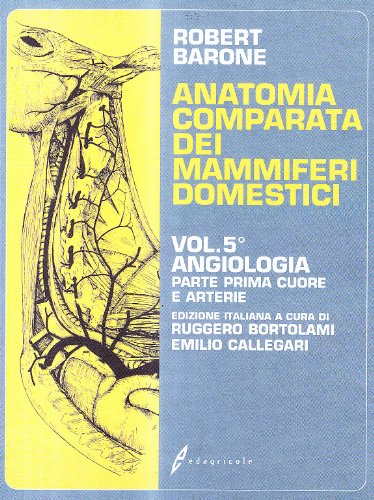Trattato di anatomia comparata dei mammiferi domestici: 5\1