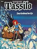 Tassilo, Bd.2: Das Grabmal im Eis by 