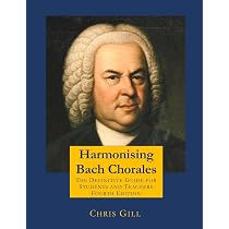 Johann Sebastian Bach: 371 Harmonized Chorales and 69 Chorale
