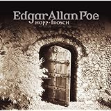 Edgar Allan Poe. Hörspiel: Edgar Allan Poe - Folge 9: Hopp-Frosch. Hörspiel