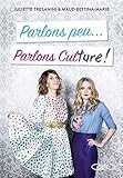 Parlons peu... Parlons culture !