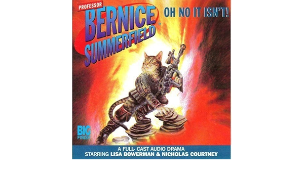 Bernice Summerfield Oh No It Isn T Amazon Co Uk Books