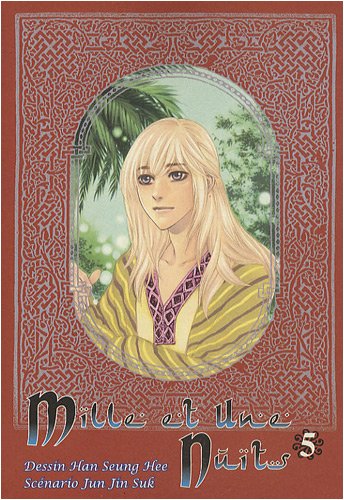 Mille et Une Nuits — Tome 5