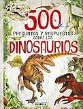 Image de 500 Preguntas y respuestas sobre los dinosaurios