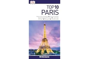 Top 10 Reiseführer Paris: mit Extra-Karte und kulinarischem Sprachführer zum Herausnehmen