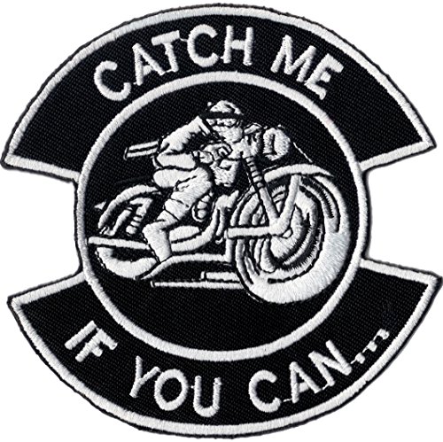 Catch Me if you can Cafe Racer Motorcycle MC Biker Patch Aufnäher Abzeichen