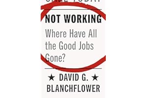 Not Working: Where Have All the Good Jobs Gone?